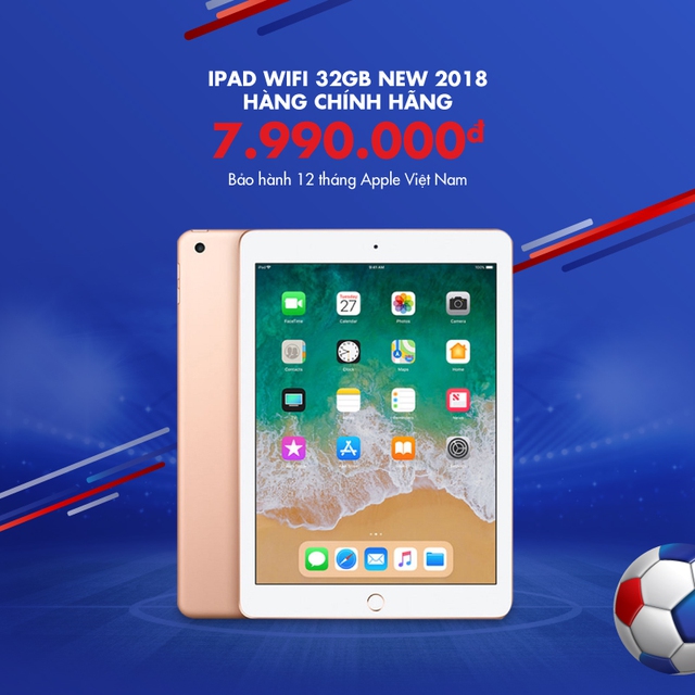  Ipad wifi 32GB New 2018 Hàng Chính Hãng giảm sốc chỉ còn 7,99 triệu đồng 