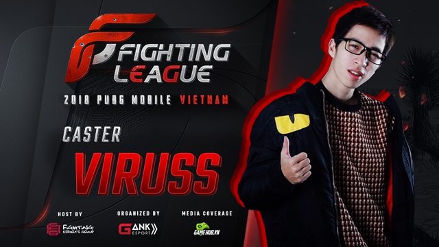 ViruSs và dàn caster khủng góp mặt tại giải đấu Fighting League 2018 PUBG Mobile Vietnam - Ảnh 2.