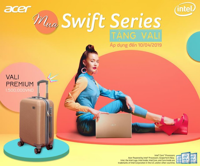 Cùng Acer Swift Series chào xuân với quà tặng Vali cực “khủng” - Ảnh 7.