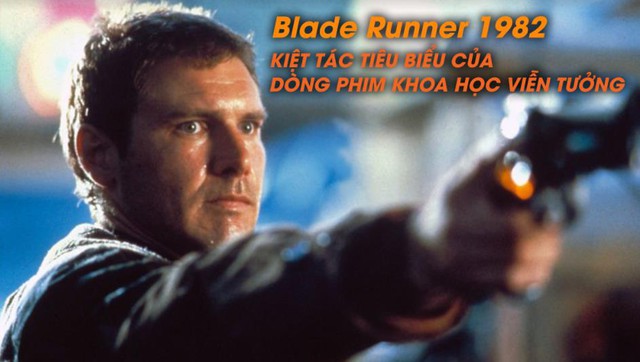 Blade runner 2049: Tác phẩm tiếp nối kiệt tác khoa học viễn tưởng năm 1982 nhận vô số lời khen - Ảnh 2.