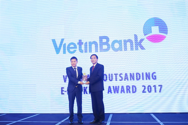 VietinBank nhận giải “Ngân hàng Điện tử tiêu biểu nhất năm 2017” - Ảnh 1.