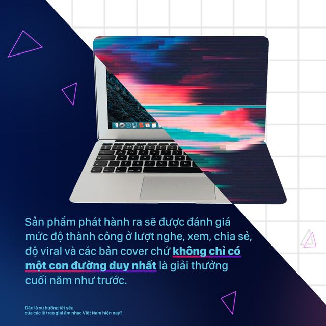 Đ&acirc;u l&agrave; xu hướng tất yếu của c&aacute;c lễ trao giải &acirc;m nhạc Việt Nam hiện nay? - Ảnh 4.