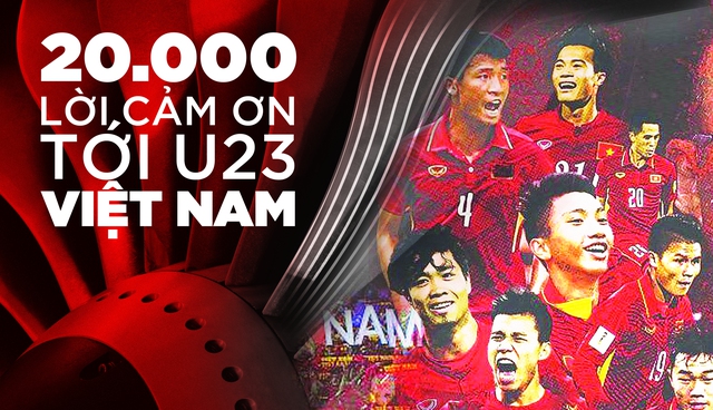 20.000 lời cảm ơn tới U23 Việt Nam - Ảnh 4.