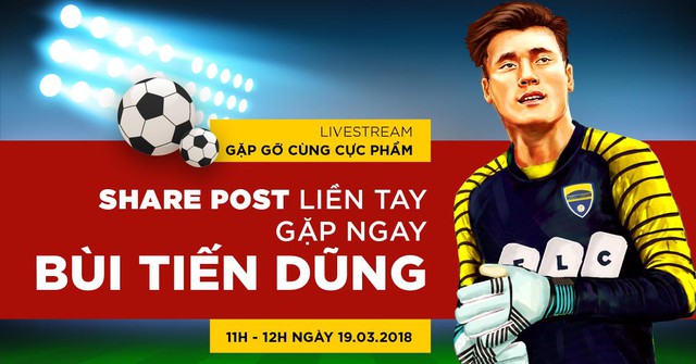 Cực hot: Bùi Tiến Dũng livestream trực tuyến cùng người hâm mộ, đặt câu hỏi để có cơ hội được gặp trực tiếp nào! - Ảnh 1.