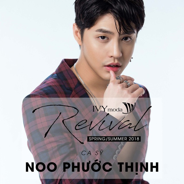 Bạn đ&atilde; sẵn s&agrave;ng hội ngộ Noo Phước Thịnh, T&oacute;c Ti&ecirc;n tại show diễn Xu&acirc;n H&egrave; của IVY moda - Ảnh 2.