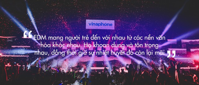 Nhạc EDM v&agrave; c&acirc;u chuyện định nghĩa lại văn h&oacute;a &ldquo;quẩy&rdquo; văn minh trong giới trẻ - Ảnh 6.