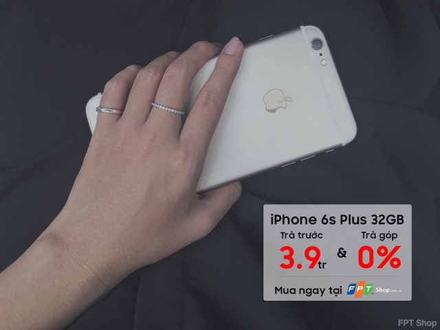 Chỉ từ 3,9 triệu đồng rinh ngay iPhone 6s Plus tại FPT Shop - Ảnh 1.